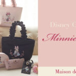 【Maison de FLEUR】“ミニーの日（3月2日）”を記念した春アイテムのDisney Collectionが新登場🐭🌸🎀