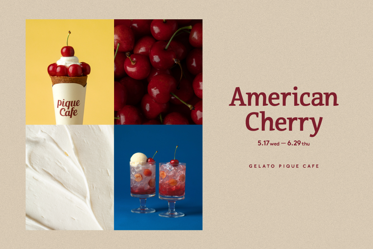 【gelato pique cafe(ジェラート ピケ カフェ)】“American Cherry“ アメリカンチェリーを使用した人気メニューを、今年もリニューアルして5月17日から新発売🍹🍒💖
