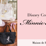 【Maison de FLEUR】3月2日の「ミニーマウスの日」をお祝い・『ドットリボン』をテーマにした大人可愛いコレクションを3月1日(金)に新発売🐭🎀💗